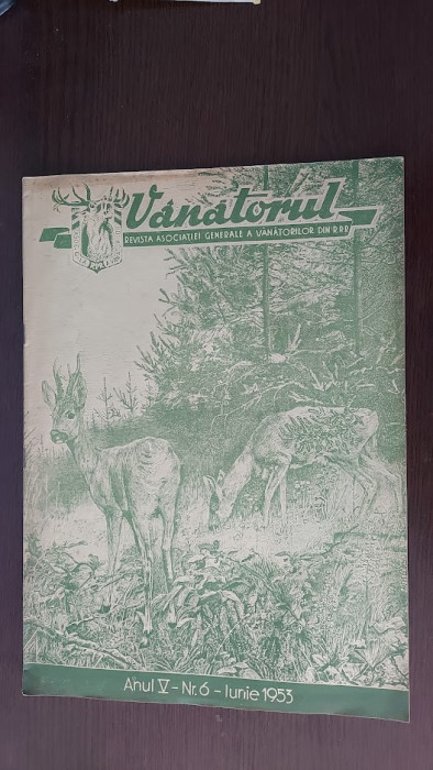 REVISTA VANATORUL ANUL 1953 LUNA IUNIE