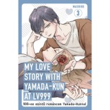999-es szintű rom&aacute;ncom Yamada-kunnal 3. - My love story with Yamada-kun at Lv999 - Mashiro