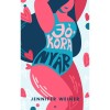 J&oacute;kora ny&aacute;r - Jennifer Weiner
