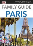 Eyewitness Travel Family Guide Paris | Dorling Kindersley, DK Eyewitness Travel