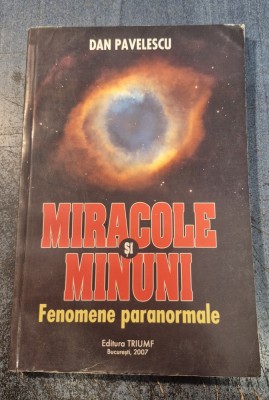Miracole si minuni fenomene paranormale Dan Pavelescu foto