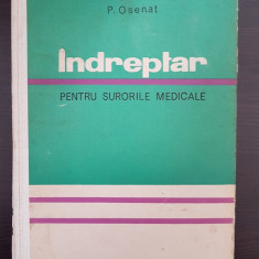 INDREPTAR PENTRU SURORILE MEDICALE - P. Osenat