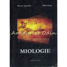 Miologie - Razvan Tepordei, Mihai Gutu