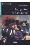 Gargantua et Pantagrule - Francois Rabelais