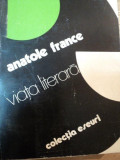 VIATA LITERARA-ANATOLE FRANCE BUCURESTI 1978