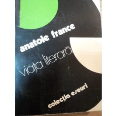 VIATA LITERARA-ANATOLE FRANCE BUCURESTI 1978