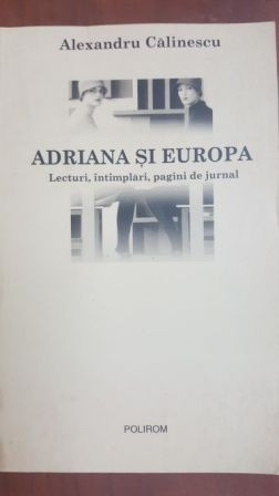 Adriana si Europa- Alexandru Calinescu