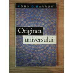 ORIGINEA UNIVERSULUI de JOHN D. BARROW , 1994