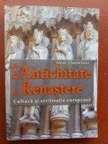 De la Antichitate la Renastere Cultura si civiliza&amp;#355;ie europeana- Adrian Claudiu Stoica