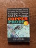 George J. Brewer How Chronic Copper Toxicity is Causing the Epidemics of Alzheimer s Disease and Dementia