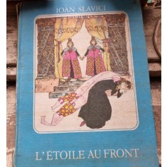 L&#039;etoile au front - Ioan Slavici