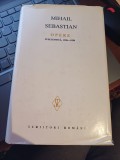 Mihail Sebastian - Opere. Publicistică, articole, cronici, eseuri (1926 - 1928)