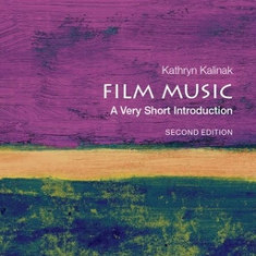 Film Music: A Very Short Introduction