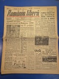 ziarul romania libera 6 decembrie 1945 - un nou lot de repatriati din germania , procesul de la nuerenberg