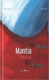 Mantia rosie - Philippe Lekermeier - Editura Univers