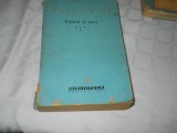 Razboi si pace - Tolstoi vol. 4 - B P T,albastru 1963,, Alta editura