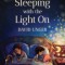 Sleeping with the Light on