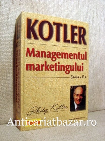 Managementul marketingului - Philip Kotler