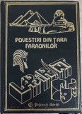 POVESTIRI DIN TARA FARAONILOR-REPOVESTITE DE CONSTANTIN IONESCU BOERU-247364
