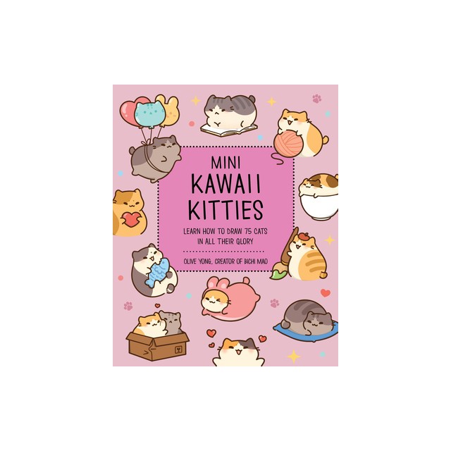 Mini Kawaii Kitties: Learn How to Draw 75 Cats in All Their Glory