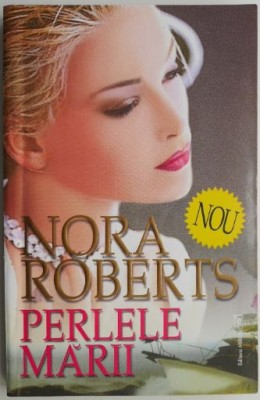 Perlele marii &amp;ndash; Nora Roberts foto