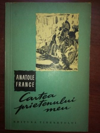 Cartea prietenului meu- Anatole France