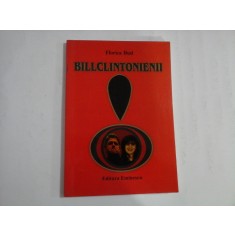 BILLCLINTONIENII - FLORICA BUD - (autograf si dedicatie)