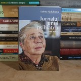 GALINA RADULEANU - JURNALUL UNUI PSIHIATRU SI NU NUMAI ( 1997-2007 ) , PREF. SORIN LAVRIC , 2022 *