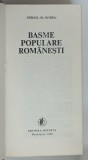 BASME POPULARE ROMANESTI , culegere de MIHAIL M. ROBEA , SERIA ' FOLCLOR DIN OLTENIA SI MUNTENIA ' , VOLUMUL IX , 1986 , * COPERTA PREZINTA URME DE UZ