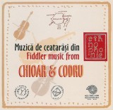 Muzica de ceatarasi din Chioar si Codru / Fiddle Music from Chioar and Codru | Calin Rat, Daniel Dan, Adrian Pasca, Catalin Ardelean, Pop, Fundatia Alexandru Tzigara Samurcas