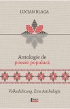 Antologie de poezie populara. Volksdichtung. Eine Anthologie - Lucian Blaga