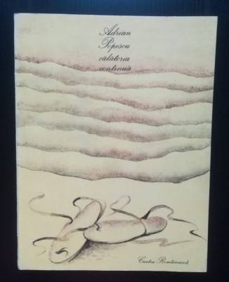 Adrian Popescu - Călătoria continuă (1989; coperta: Sorin Dumitrescu) foto