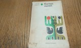 GEORGE CALINESCU - CARTEA NUNTII - Editura Eminescu, 1972