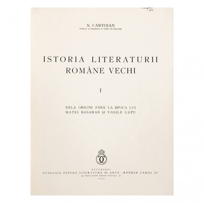 N. Cartojan, Istoria literaturii rom&acirc;ne vechi, 3 volume colligate, cu dedicație