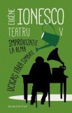 Teatru: Ucigas fara simbrie - Eugene Ionesco - Improvizatie la Alma