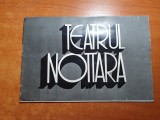 Program teatrul nottara anii &#039;70-ion dichiseanu,a. repan,george constantin,hossu