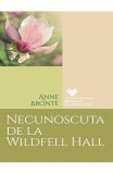 Necunoscuta de la Wildfell Hall - Anne Bronte - Litera