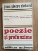 Poezie si profunzime- Jean-Pierre Richard