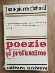 Poezie si profunzime- Jean-Pierre Richard foto