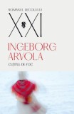 Cutitul de foc - Roman Ingeborg Arvola - Carti Beletristica - Tip coperta brosata