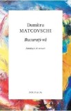 Bucurati-va. Antologie de versuri - Dumitru Matcovschi