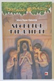 SECRETUL PIRAMIDEI de MARY POPE OSBORNE , SERIA &#039; PORTALUL MAGIC &#039; NR. 3 , 2013
