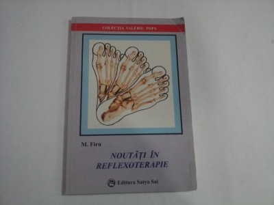 NOUTATI IN REFLEXOLOGIE - M. FIRU foto