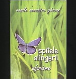 ISPITELE ATINGERII - AFORISME - VASILE SEVASTRE GHICAN