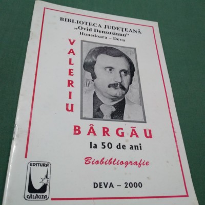 VALERIU BARGAU-BIBLIOGRAFIE foto