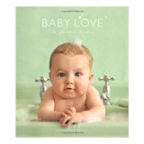 Baby Love : An Affectionate Miscellany