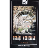 Cetati medievale. Dincolo de ruine - Al. Husar - 2003