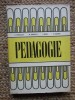Pedagogie, A. Dancsuly, Editura Didactica si Pedagogica, 1979, Carte Cartonata, Stare Buna