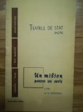 1960 - 1961, Teatrul de Stat BACAU, Un milion pentru un suras, A.SOFRANOV