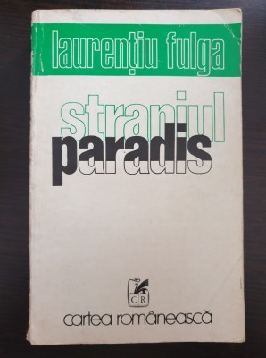 STRANIUL PARADIS - Laurentiu Fulga foto